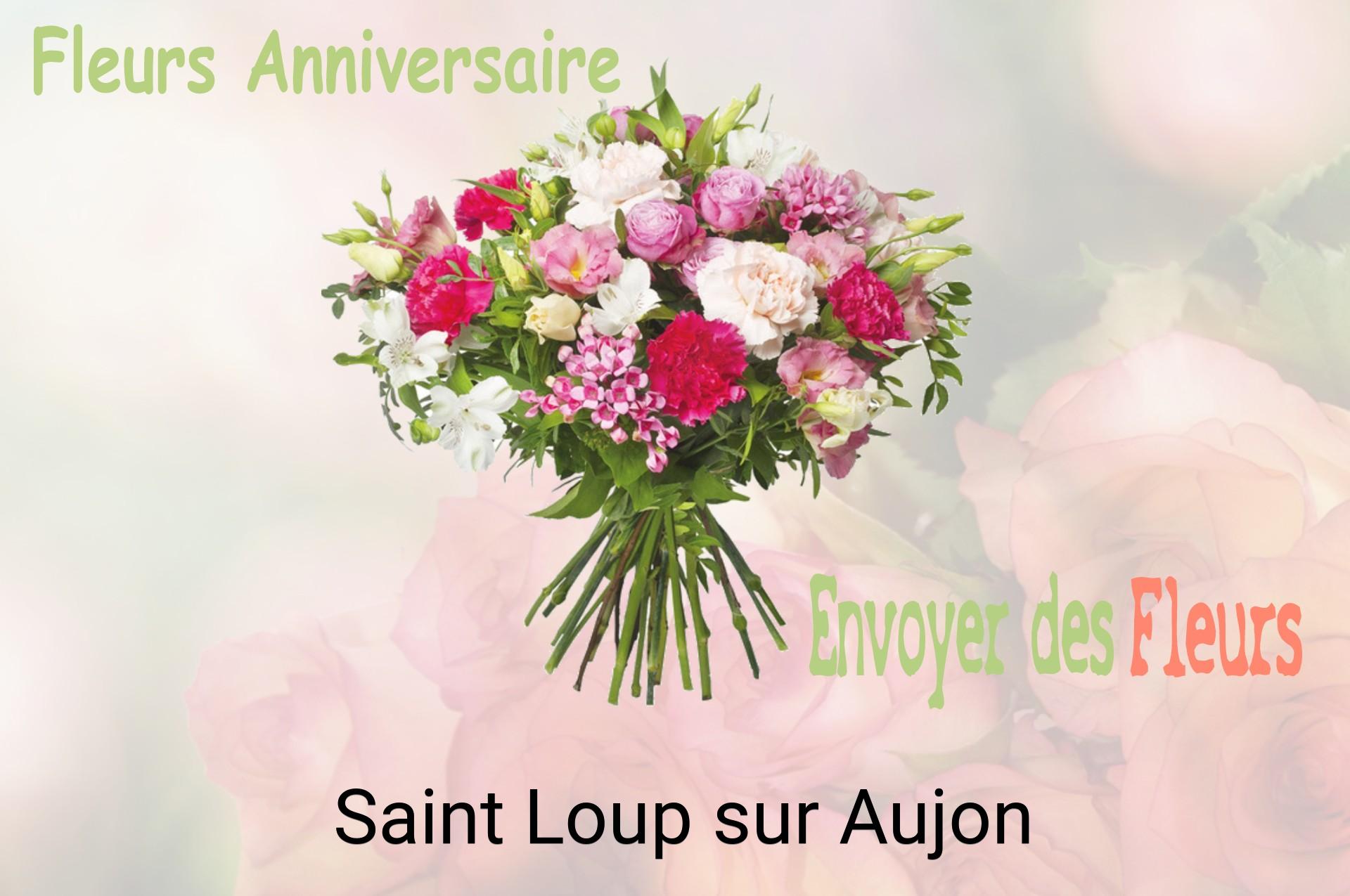 Bouquet de fleurs d’anniversaire livré à Saint-Loup-sur-Aujon
